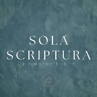 Sola Scriptura // 2 Timothy 3 10-17 (Pastor Tito Lyro)
