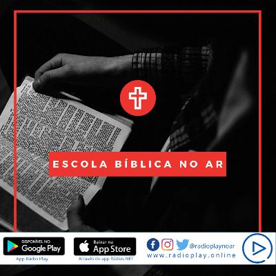 Escola Bíblica no ar #4 - A história da Igreja - 05/07/2020