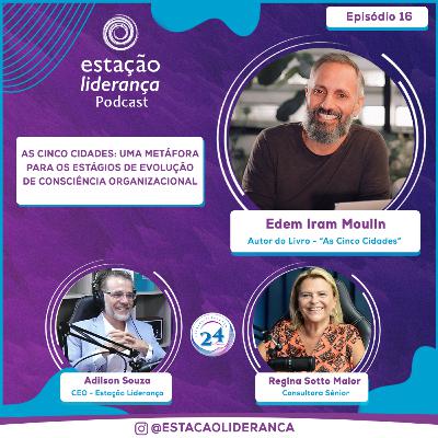 "As Cinco Cidades: Uma Metáfora para os Estágios de Evolução de Consciência Organizacional" | EP16 "As Cinco Cidades: Uma Metáfora para os Estágios de Evolução de Consciência Organizacional" | EP16