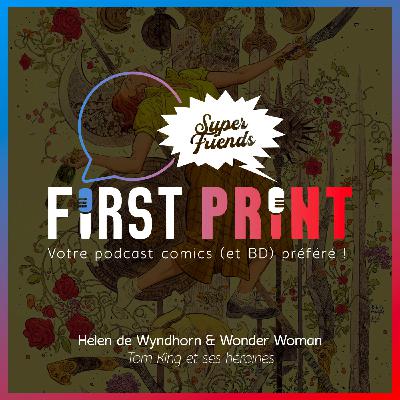 Helen de Wyndhorn et Wonder Woman : Tom King et ses héroïnes [SuperFriends VO]