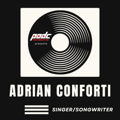 Adrian Conforti, Singer/Songwriter Adrian Conforti, Singer/Songwriter