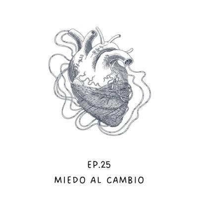 25. Miedo al cambio