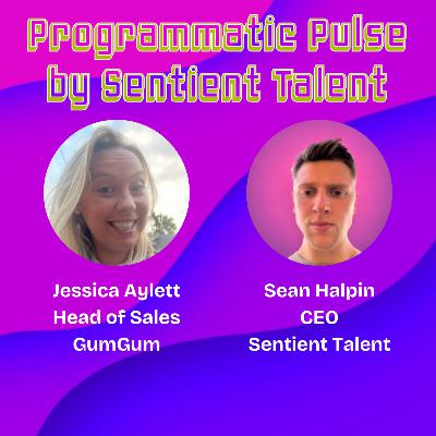 Ep.97 | Jessica Aylett | Head of Sales GumGum