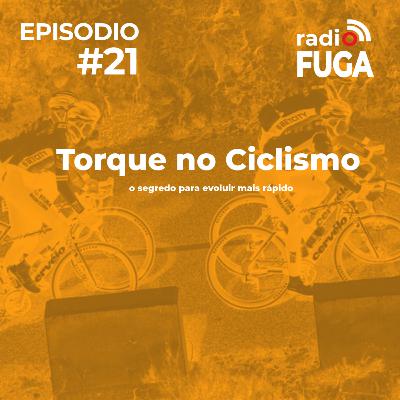 ep#21- Torque no ciclismo