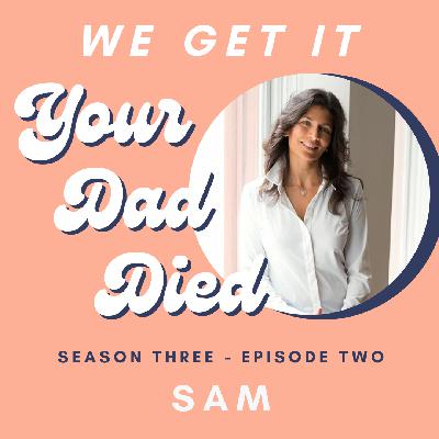 S3E2: Sam S3E2: Sam