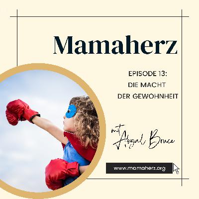 Folge 013: Die Macht der Gewohnheit
