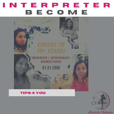 40: How to Become an Interpreter | Boss Up and Rise Podcast with Faviola Valencia the CEO Hustler