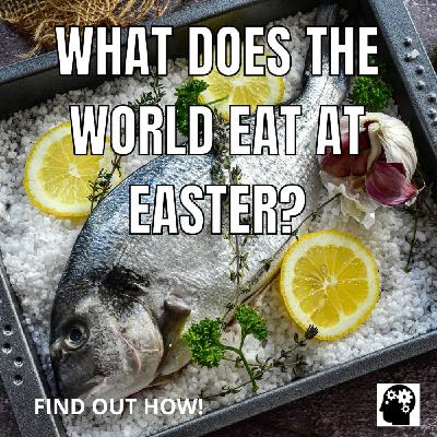 Easter Traditional Food from Around the World