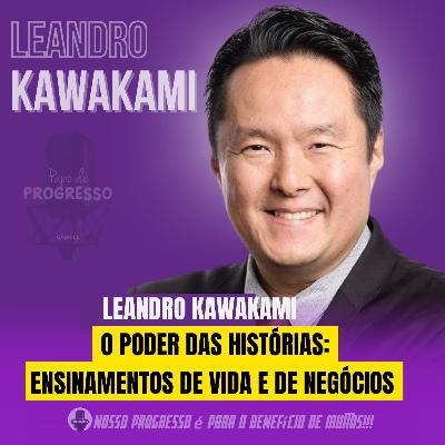 Leandro Kawakami é Papo de Progresso! Leandro Kawakami é Papo de Progresso!