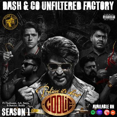 S01E07 :- Believe it's about COOLIE Ft Dashween, Ash, Sanju, B.Butcher, Baddy, Popeye S01E07 :- Believe it's about COOLIE Ft Dashween, Ash, Sanju, B.Butcher, Baddy, Popeye