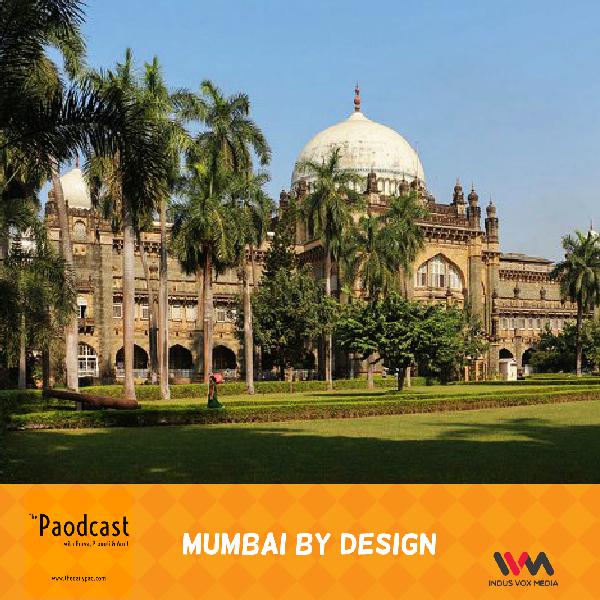 Ep. 65: Mumbai By Design Ep. 65: Mumbai By Design
