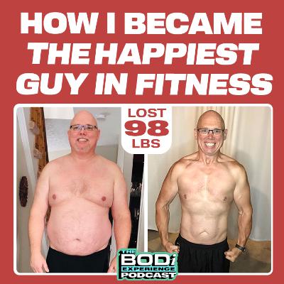 How He Lost 98 LBS AND KEPT IT OFF - and GOT HAPPY! | EP 45: Bill Gervais How He Lost 98 LBS AND KEPT IT OFF - and GOT HAPPY! | EP 45: Bill Gervais