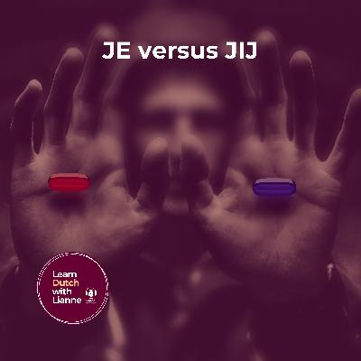 Afl. 53 - JE versus JIJ