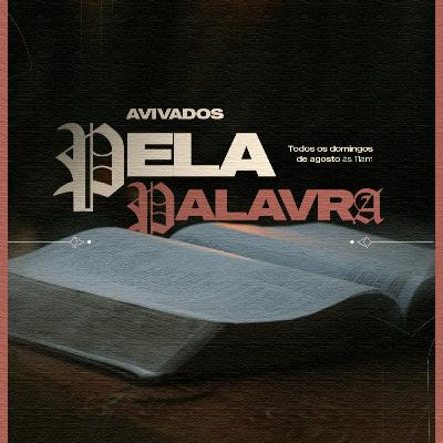 Pr. Euclides da Silva // Avivados pela Palavra