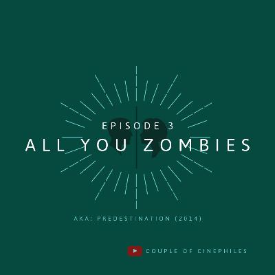 Episode 3 - All You Zombies. 'Predestination'