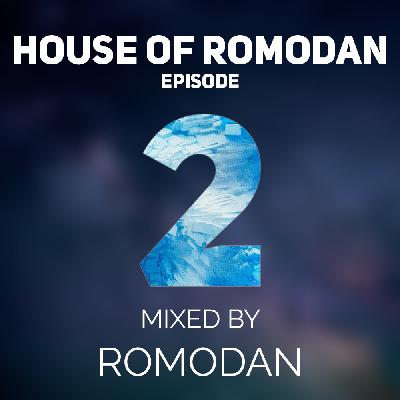 Romodan — House Of Romodan # 2 Romodan — House Of Romodan # 2