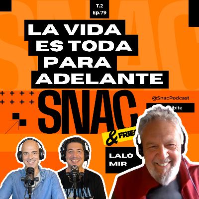 #79 | LALO MIR y la EVOLUCIÓN de la COMUNICACIÓN en tiempos de ruido #79 | LALO MIR y la EVOLUCIÓN de la COMUNICACIÓN en tiempos de ruido