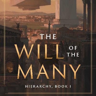 #353: The Will of the Many by James Islington (Hierarchy #1)