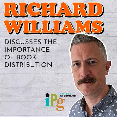 Richard T. Williams - Unlocking the Secrets of Book Distribution!