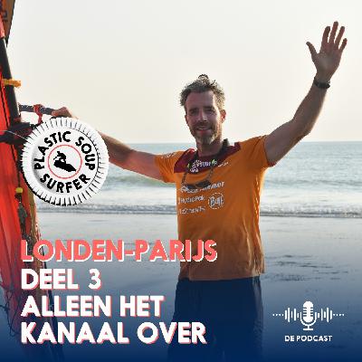 Londen-Parijs 3 | Solo het kanaal over. - Windsurfen van Towerbridge naar Eiffeltoren #28