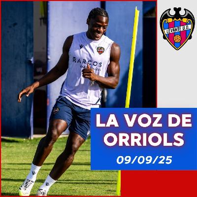 La Voz de Orriols 09/09/25. EL LEVANTE BUSCA LA VICTORIA CONTRA EL BETIS, JOSÉ BALLESTER EN CASA La Voz de Orriols 09/09/25. EL LEVANTE BUSCA LA VICTORIA CONTRA EL BETIS, JOSÉ BALLESTER EN CASA