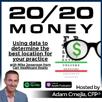 Using data to determine the best location for your practice with Mike Jorgenson from Carr Healthcare Realty