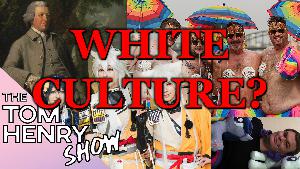 What's WRONG With WHITE Culture?