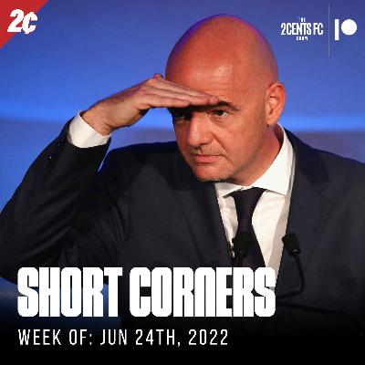 Fitness tests, 2026 World Cup and bold statements from Gianni... | Short Corners - Jun 24th, 2022