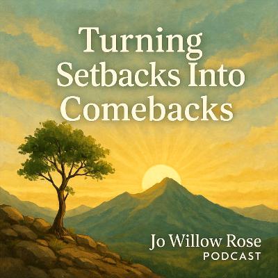 Turning Setbacks Into Comebacks Turning Setbacks Into Comebacks