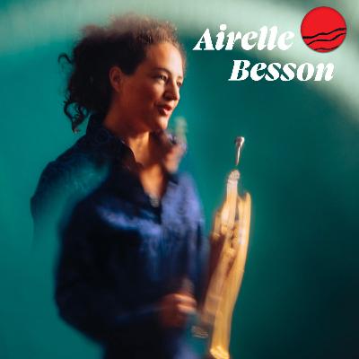 Airelle Besson, garder la forme physique pour tous les métiers de musicienne Airelle Besson, garder la forme physique pour tous les métiers de musicienne