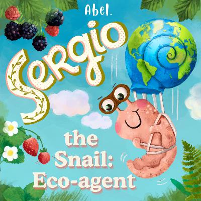 Abel Original - Sergio the Snail: Eco-Agent Ep 1: The Easter Bunny Hunt
