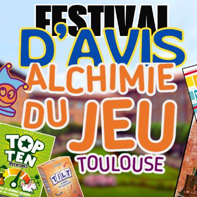 Des Jeux, L'alchimie du jeu de Toulouse et des Avis !!!