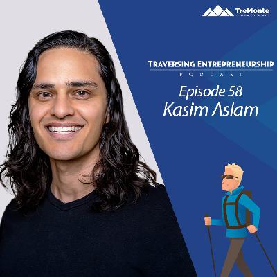 Navigating Entrepreneurship with Kasim Aslam