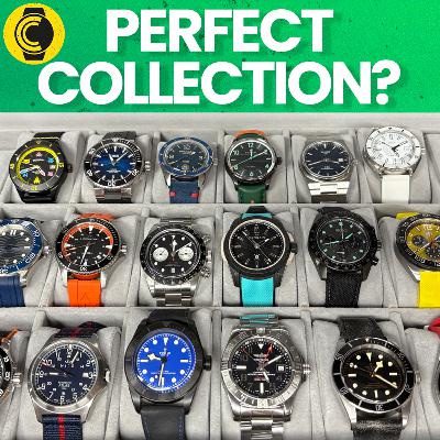 Building The Perfect Watch Collection