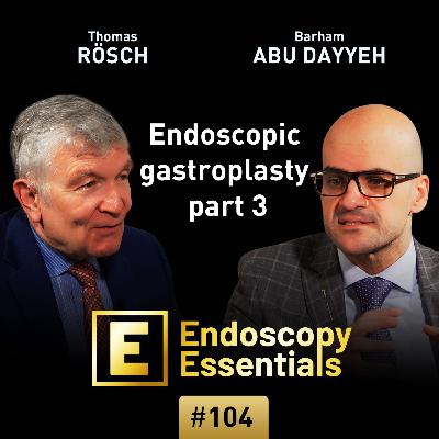Endoscopic gastroplasty part 3: How to do it Endoscopic gastroplasty part 3: How to do it