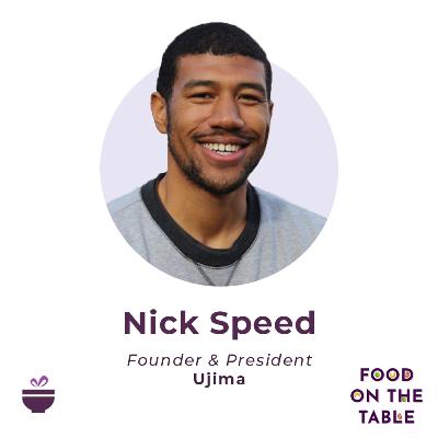 Ujima - Nick Speed, Founder and President