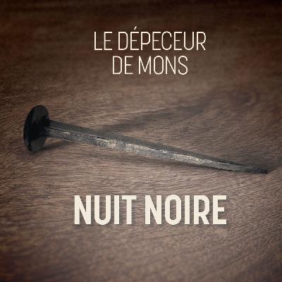 1. Nuit Noire 1. Nuit Noire