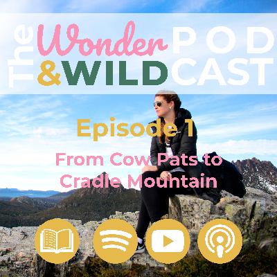 Ep 1: About Me: From Cow Pats to Cradle Mountain - and Every Hallmark Movie in Between