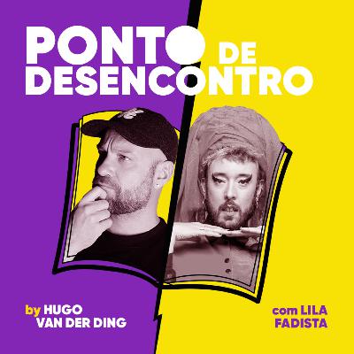 Episódio 6 - A Representação e a Representatividade, com Lila Fadista Episódio 6 - A Representação e a Representatividade, com Lila Fadista