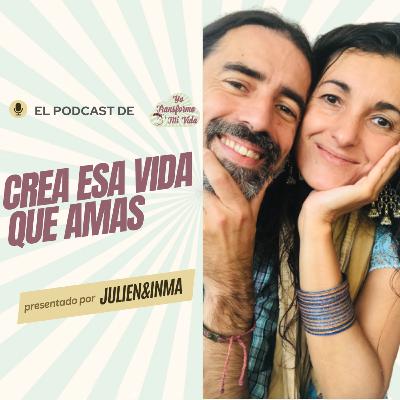 Ep. 5 Presentación: quienes somos Julien & Inma Ep. 5 Presentación: quienes somos Julien & Inma