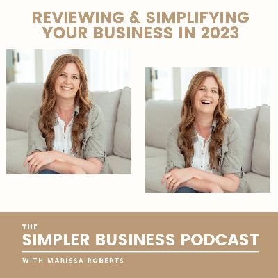 Reviewing and simplifying your business in 2023