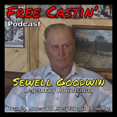 Legendary Houndsman Sewell Goodwin