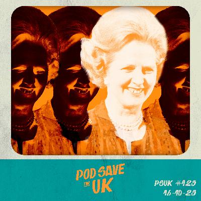 Why can’t the UK get over Thatcher? Plus - “Your Party” infighting is Definitely Maybe over…