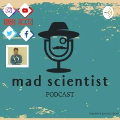 mad scientist Podcast (Trailer)