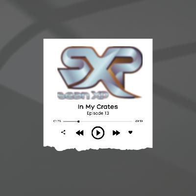In My Crates Episode 13 In My Crates Episode 13