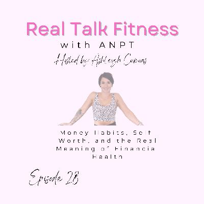 Money Habits, Self-Worth, and the Real Meaning of Financial Health”