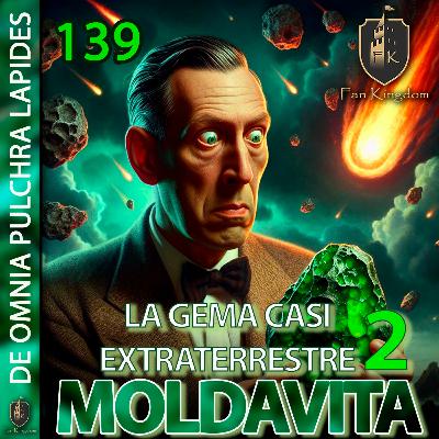 MOLDAVITA 2 | LA GEMA CASI EXTRATERRESTRE | DE OMNIA PULCHRA LAPIDES 07 | 💚👽#moldavita MOLDAVITA 2 | LA GEMA CASI EXTRATERRESTRE | DE OMNIA PULCHRA LAPIDES 07 | 💚👽#moldavita
