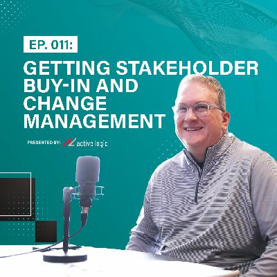Ep 011: Jim’s Path to Leadership: Navigating Organizational Change & Securing Stakeholder Buy-In | w/ Special Guest Jim Poteet of Oracle Health