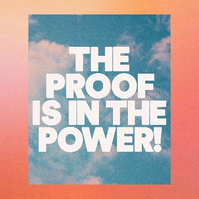 The Proof is in the Power - Ps. Jurgen Matthesius