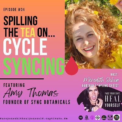 34.  Spilling the Tea on Cycle-Syncing with Sync Botanicals
